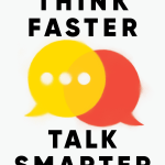 Think Faster Talk Smarter cover